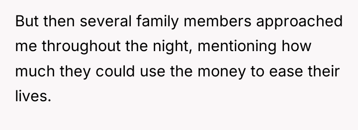 But then several family members approached me throughout the night,...
