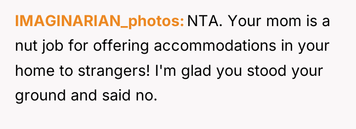 IMAGINARIAN_photos NTA. Your mom is a nut job for offering...