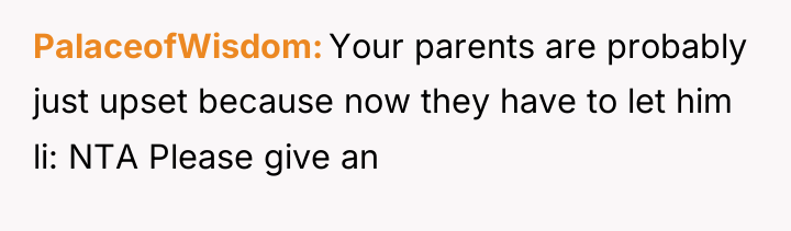 PalaceofWisdom Your parents are probably just upset because now they...