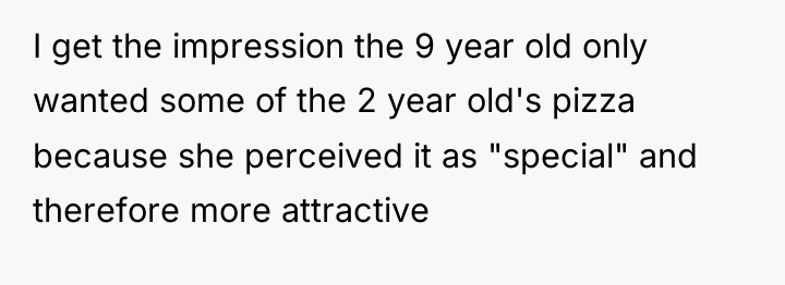I get the impression the 9 year old only wanted...