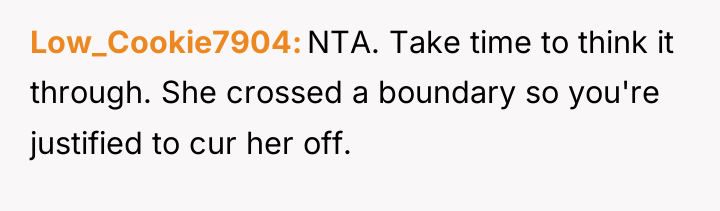 Low_Cookie7904 NTA. Take time to think it through. She crossed...