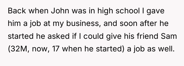 Back when John was in high school I gave him...