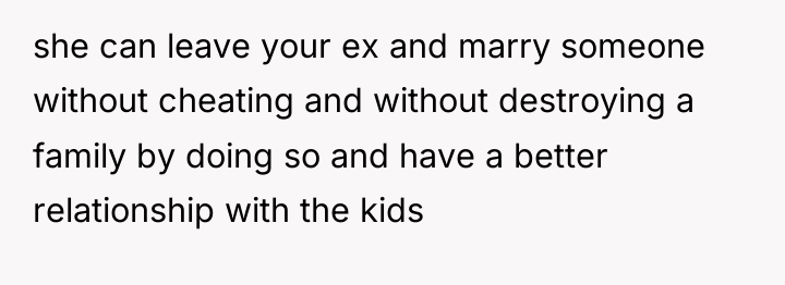 she can leave your ex and marry someone without cheating...