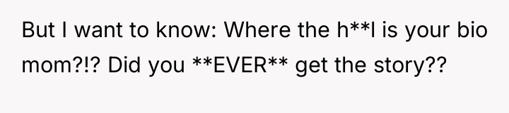 But I want to know: Where the h**l is your...