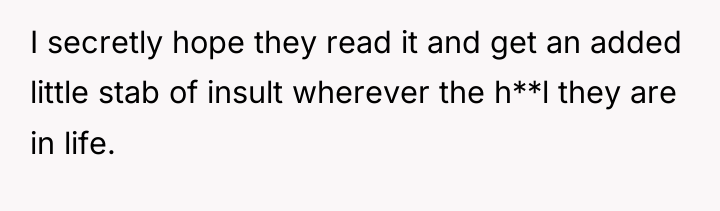 I secretly hope they read it and get an added...