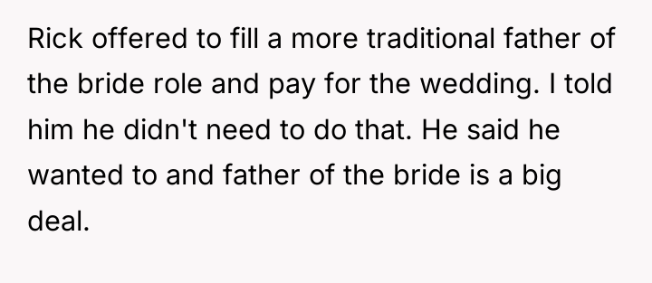 Rick offered to fill a more traditional father of the...