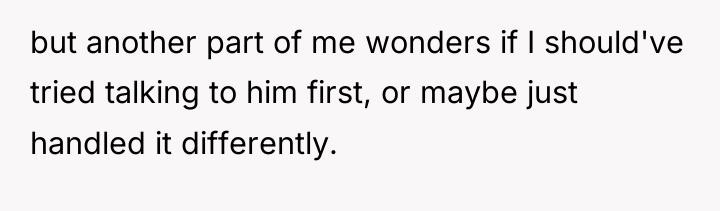 but another part of me wonders if I should've tried...