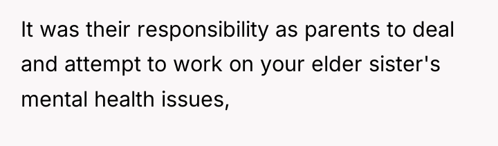 It was their responsibility as parents to deal and attempt...