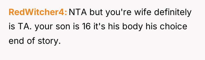 RedWitcher4 NTA but you're wife definitely is TA. your son...