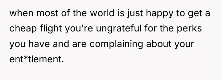 when most of the world is just happy to get...