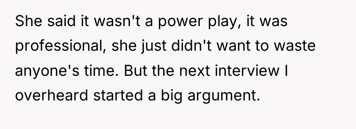 She said it wasn't a power play, it was professional,...