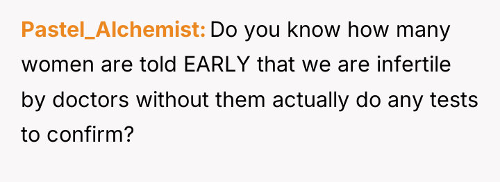 Pastel_Alchemist Do you know how many women are told EARLY...