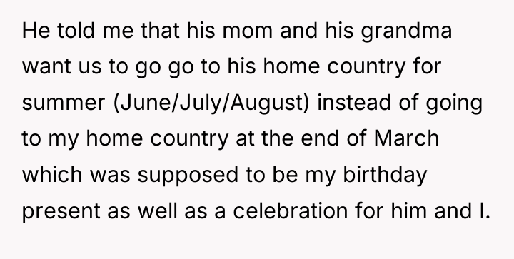He told me that his mom and his grandma want...