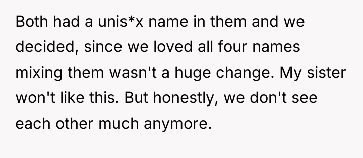 Both had a unis*x name in them and we decided,...