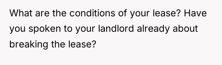 What are the conditions of your lease? Have you spoken...
