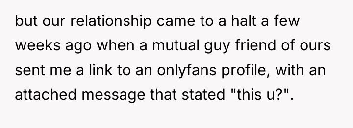 but our relationship came to a halt a few weeks...