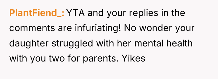 PlantFiend_ YTA and your replies in the comments are infuriating!...