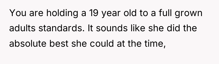You are holding a 19 year old to a full...