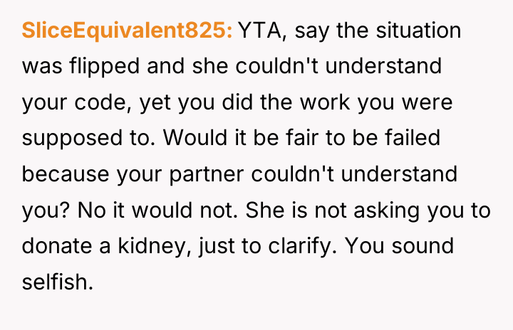 SliceEquivalent825 YTA, say the situation was flipped and she couldn't...