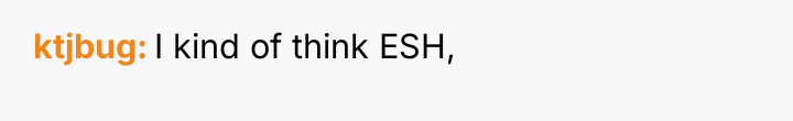 ktjbug I kind of think ESH,