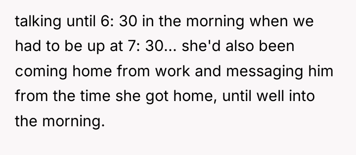 talking until 6: 30 in the morning when we had...