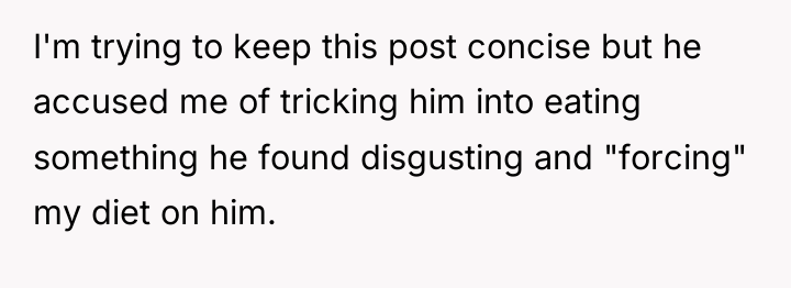 I'm trying to keep this post concise but he accused...