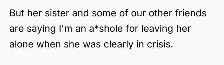 But her sister and some of our other friends are...