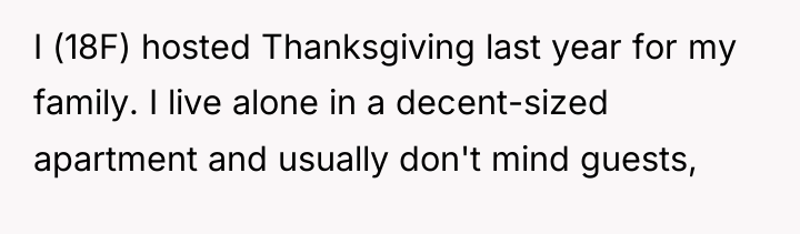 I (18F) hosted Thanksgiving last year for my family. I...