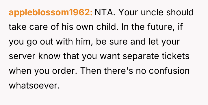 appleblossom1962 NTA. Your uncle should take care of his own...