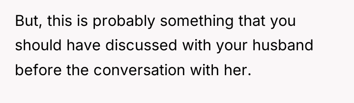 But, this is probably something that you should have discussed...
