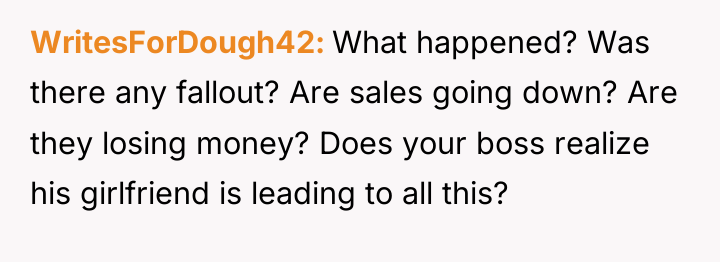 WritesForDough42 What happened? Was there any fallout? Are sales going...