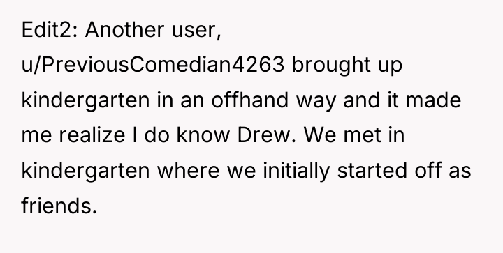 Edit2: Another user, u/PreviousComedian4263 brought up kindergarten in an offhand...