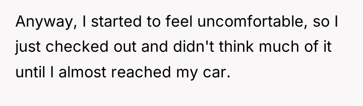 Anyway, I started to feel uncomfortable, so I just checked...