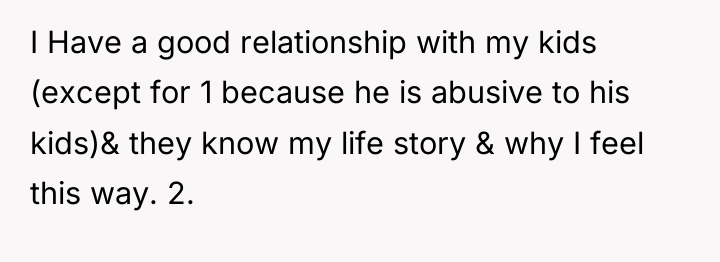 I Have a good relationship with my kids (except for...
