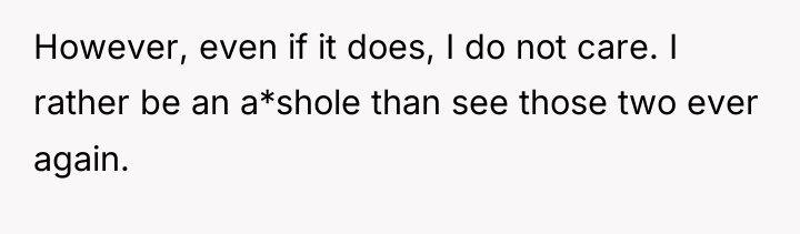 However, even if it does, I do not care. I...