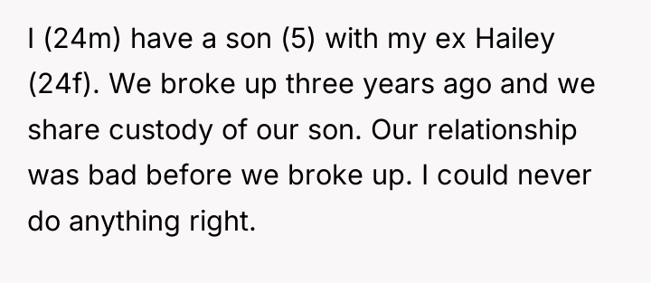 I (24m) have a son (5) with my ex Hailey...