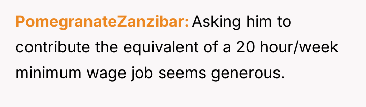 PomegranateZanzibar Asking him to contribute the equivalent of a 20...