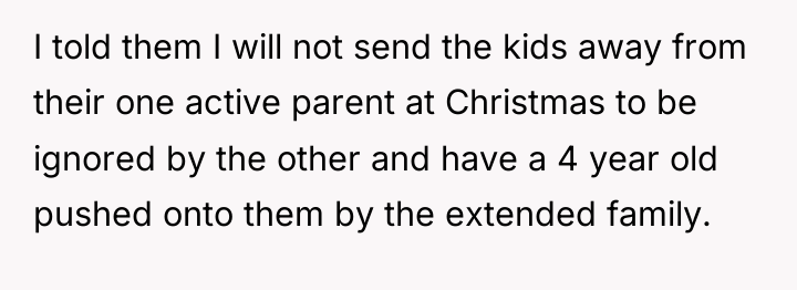I told them I will not send the kids away...