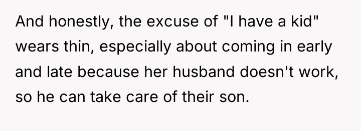 And honestly, the excuse of "I have a kid" wears...