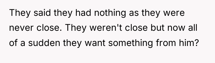 They said they had nothing as they were never close....
