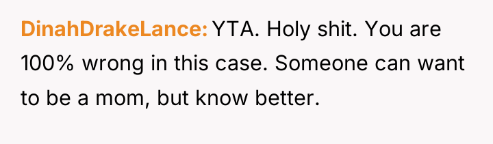 DinahDrakeLance YTA. Holy shit. You are 100% wrong in this...