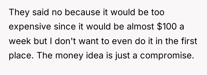 They said no because it would be too expensive since...