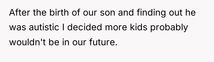 After the birth of our son and finding out he...