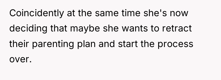 Coincidently at the same time she's now deciding that maybe...