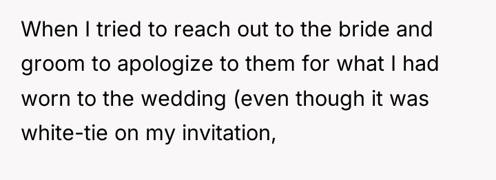 When I tried to reach out to the bride and...