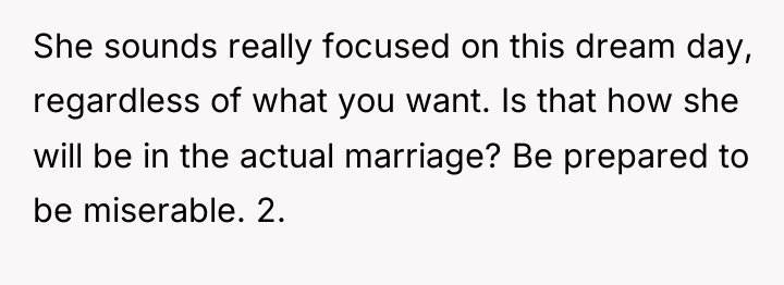She sounds really focused on this dream day, regardless of...