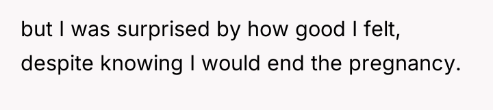 but I was surprised by how good I felt, despite...