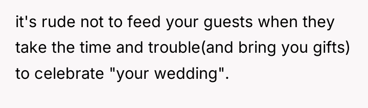 it's rude not to feed your guests when they take...