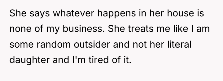 She says whatever happens in her house is none of...