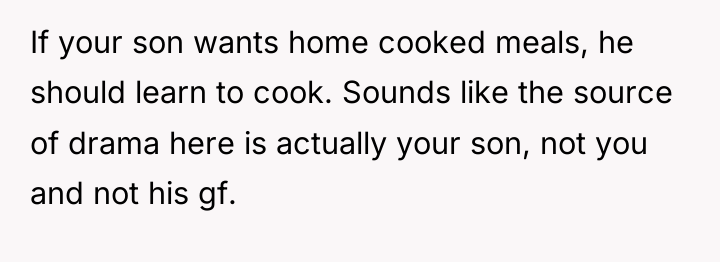 If your son wants home cooked meals, he should learn...